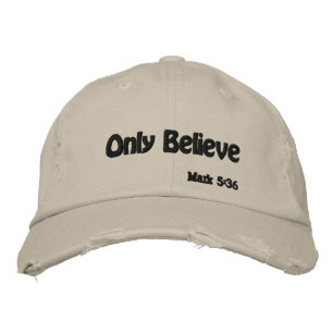 Casquette Brodée Croyez Seulement La Citation De La Bible La Person