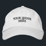 Casquette Brodée Devis personnalisé simple<br><div class="desc">Citation Personnalisée Simple Casquette De Baseball Brodé. Ajoutez votre favori ou votre slogan pour un casquette personnalisé.</div>