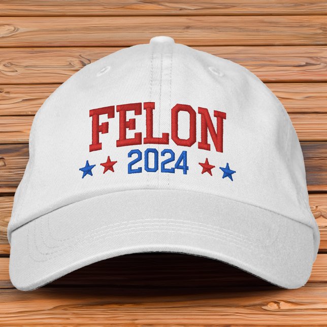 Casquette Brodée Donald Trump 2024 condamné Felon (Trump Convicted felon 2024 funny hat)