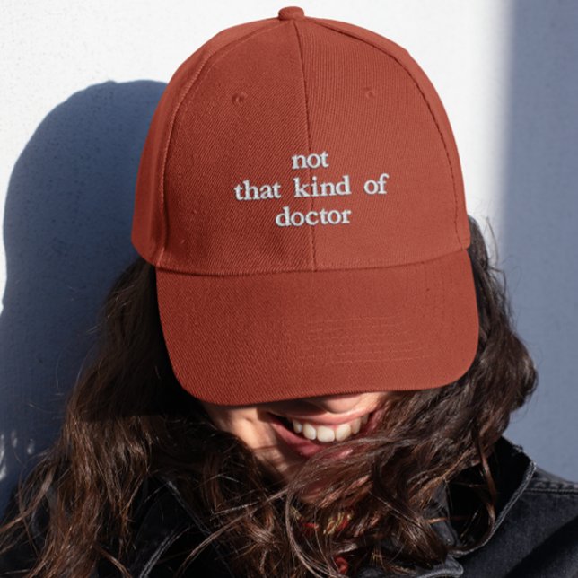 Casquette Brodée Drôle PHD Pas Ce Genre de Docteur Brodé (Créateur téléchargé)