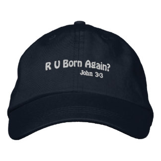 Casquette Brodée Êtes-vous né de nouveau ? 
