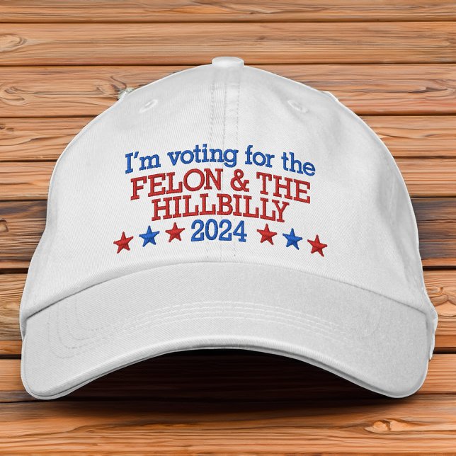 Casquette Brodée Felon et Hillbilly Funny Trump Vance 2024 (funny trump quote hat trump vance felon hillbilly)