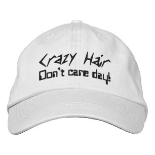 Casquette Brodée Fun Crazy Hair ne se soucie pas de la journée