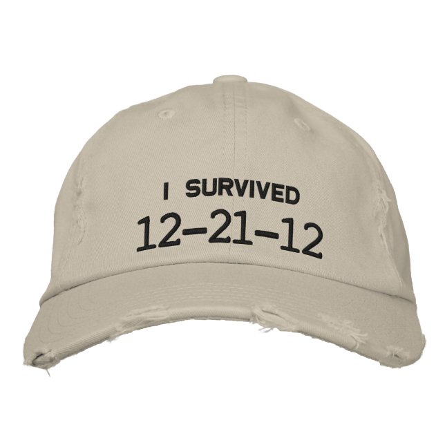 CASQUETTE BRODÉE J'AI SURVÉCU 12-21-12 (Devant)
