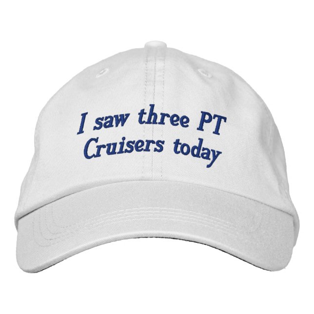 Casquette Brodée J'ai vu trois croiseurs PT aujourd'hui (Devant)