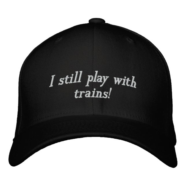 Casquette Brodée Je joue toujours avec les trains ! (Devant)