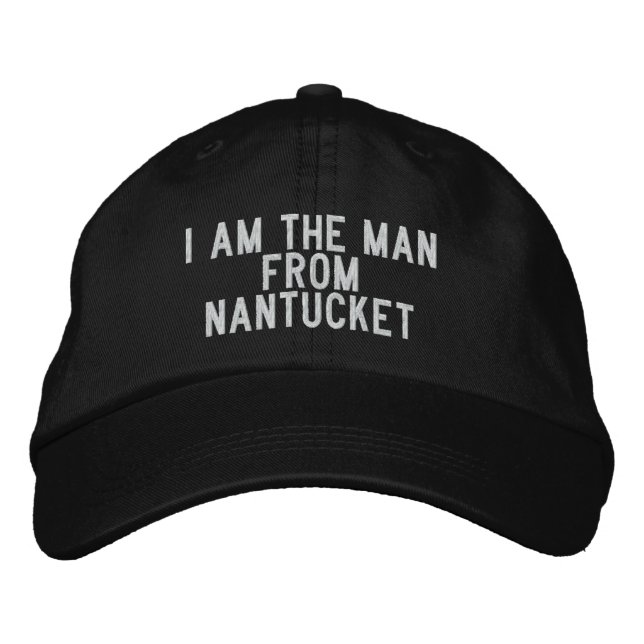 Casquette Brodée Je suis l'homme de Nantucket (Devant)