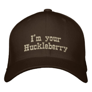 Casquette Brodée Je suis votre Huckleberry