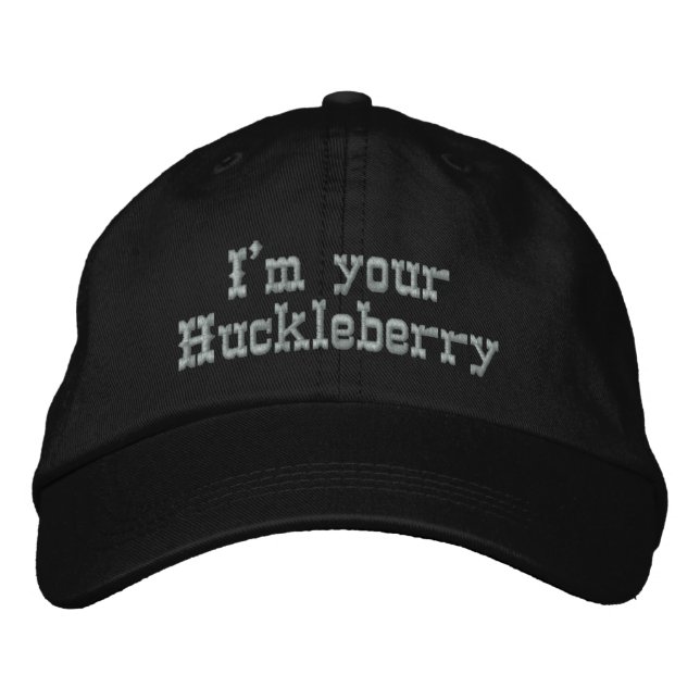 Casquette Brodée Je suis votre Huckleberry (Devant)