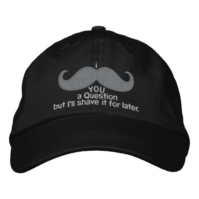 Casquette Brodée je vous moustache une question (Devant)