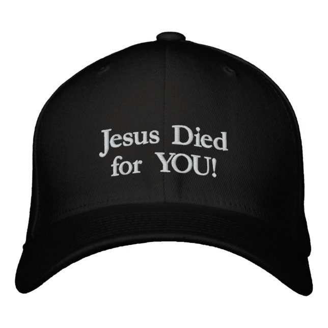 Casquette Brodée Jésus est mort pour toi ! (Devant)
