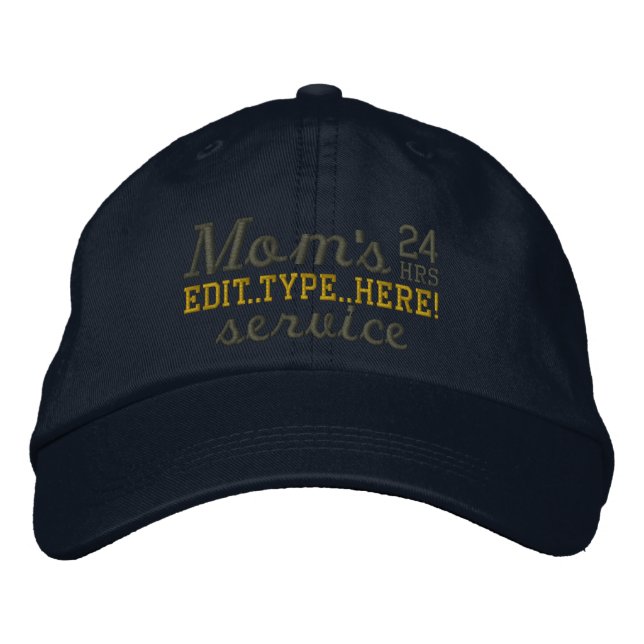 Casquette Brodée Le service personnalisé de maman 24 heures sur 24  (Devant)
