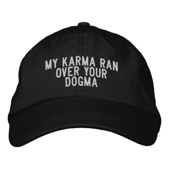 Casquette Brodée Mon Karma a survolé ton Dogma (Devant)