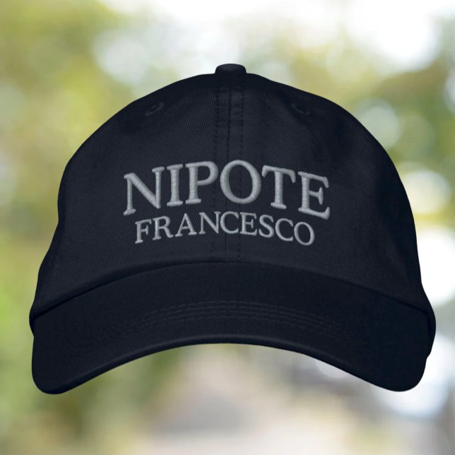 Casquette Brodée Nipote (neveu ou petit-fils) personnalisé (Créateur téléchargé)