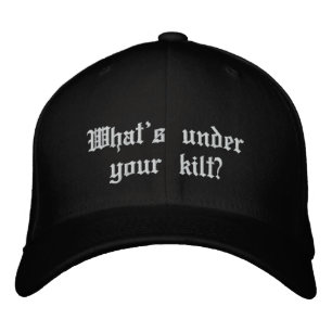 Casquette Brodée Qu'y a-t-il sous votre kilt ?