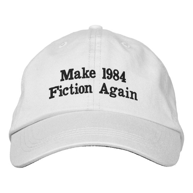 Casquette Brodée Rendre la fiction de 1984 (Devant)