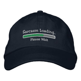 Casquette Brodée Sarcasm Chargement Veuillez patienter