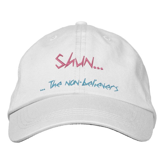 Casquette Brodée Shun... Les non-croyants (Devant)