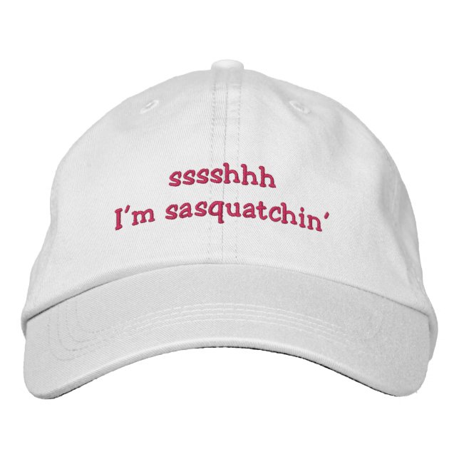 Casquette Brodée Sssshhh, I'm Sasquatchin' (Devant)