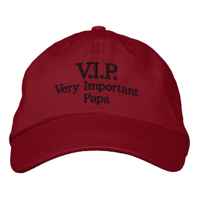 Casquette Brodée V.I.P. Papa très important (Devant)