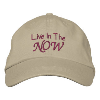 Casquette Brodée Vivez pendant le Now inspiré