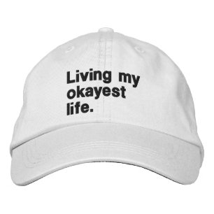 Casquette Brodée Vivre ma vie la plus agréable.