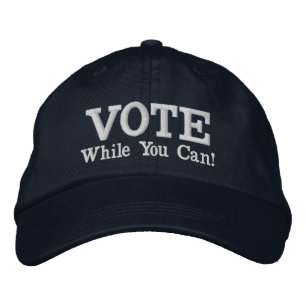 Casquette Brodée VOTEZ Tant que vous le pouvez !
