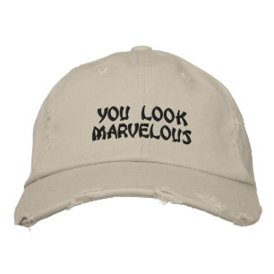 Casquette Brodée Vous Avez L'Air Merveilleux