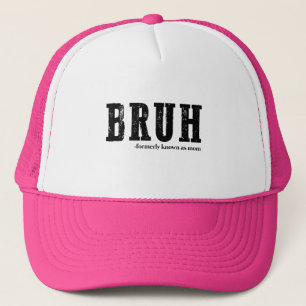 Casquette Bruh Anciennement Connu Comme Maman Drôle Fête Des