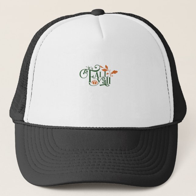 Casquette C’est la Décontractée créative de Fall Y’all (Devant)