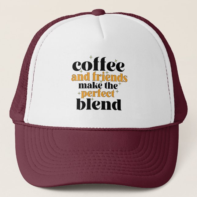 Casquette café et amis font le mélange parfait (Devant)