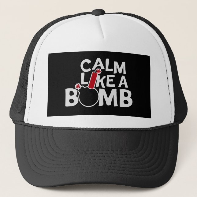 Casquette Calm Like a Bomb Paradox Irony Humor Explosive Fun (Devant)