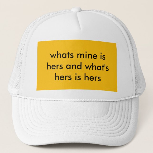 Casquette ce qui est à moi est à elle  (Devant)