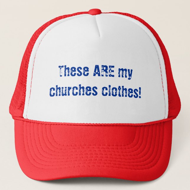 Casquette Ce SONT mes vêtements d'églises ! (Devant)