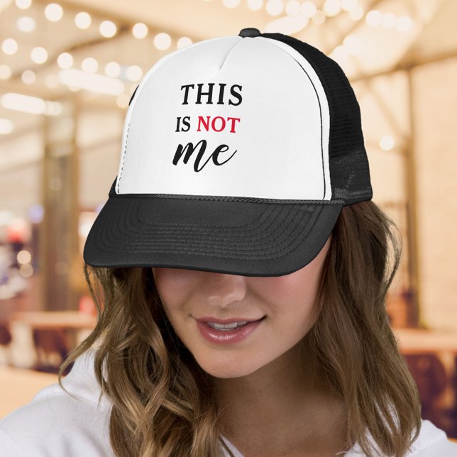 Casquette Ceci n'est pas moi Citation drôle et sarcastique (Trendy Humorous Modern Typography Funny Saying Trucker Hat)