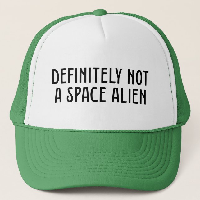 Casquette Certainement Pas Un Alien Spatial (Devant)