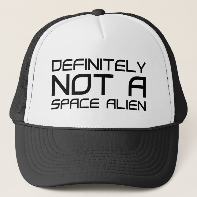 Casquette Certainement Pas Un Alien Spatial (Devant)
