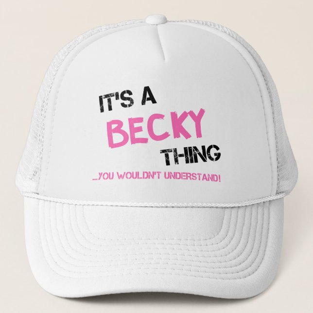 Casquette C'est Becky que tu ne comprendrais pas (Devant)