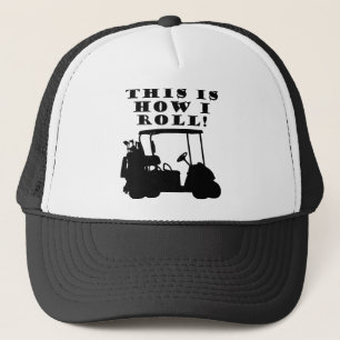 Casquette C'est Comme Ça Que Je Roule Chariot De Golf Casque