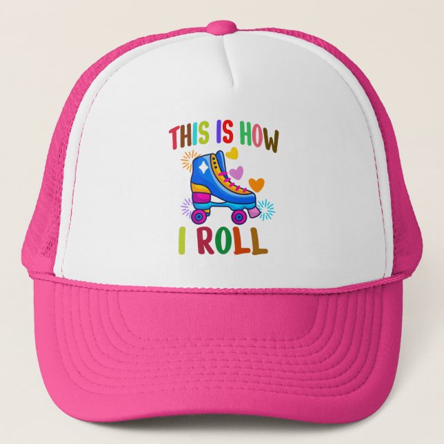 Casquette C'est comme ça que je roule - Patin à roulettes   (Devant)