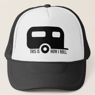 Casquette C'est comment je roule la remorque drôle de rv