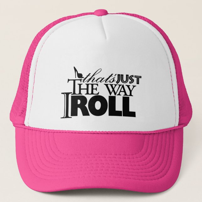 Casquette c'est juste la manière que je roule (Devant)
