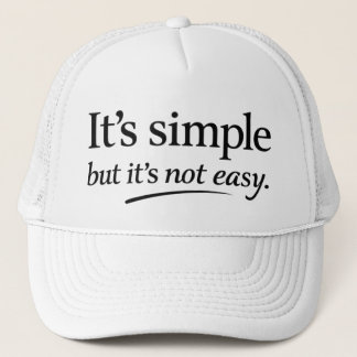 Casquette C'est Simple Mais Ce N'est Pas Facile