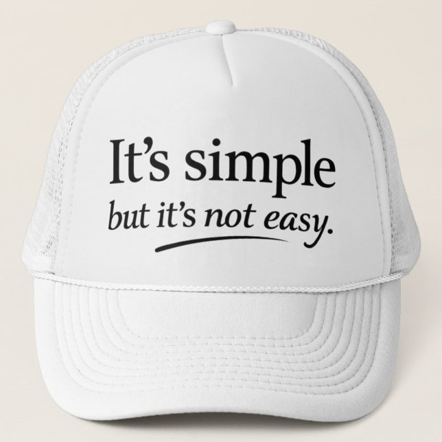Casquette C'est Simple Mais Ce N'est Pas Facile (Devant)
