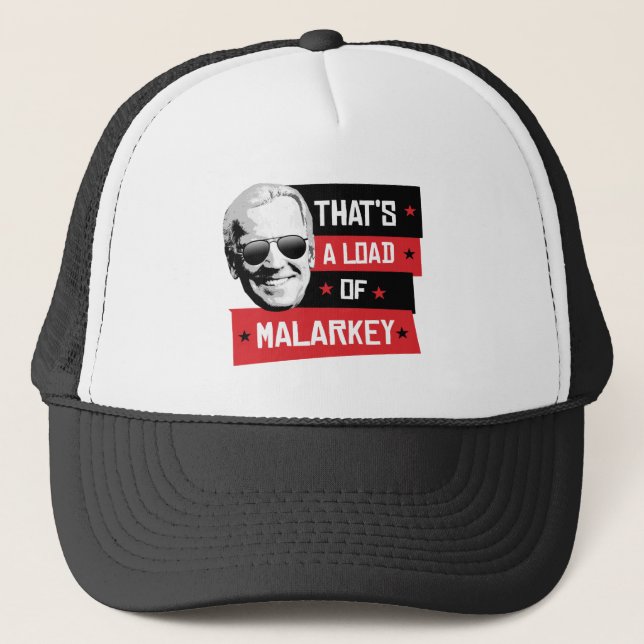 Casquette C'est un chargement de Malarkey Biden 2020 (Devant)