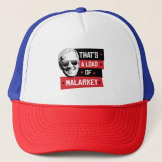 Casquette C'est un chargement de Malarkey Biden 2020