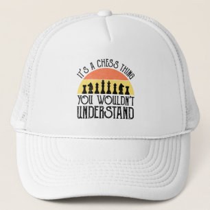 Casquette C'est un jeu d'échecs - vous ne comprendriez pas