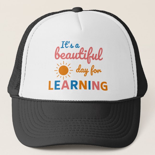 CASQUETTE C'EST UNE JOURNÉE BELLE POUR L'APPRENTISSAGE (Devant)