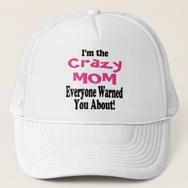 Casquette Chapeau d'avertissement de Maman Folle (Devant)