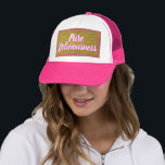 Casquette Chapeau de camion<br><div class="desc">Montrez à votre cool avec le casquette de ce camionneur rose avec une fausse parties scintillant en or qui dit "pure déception". C'est génial pour les jours de "mauvais cheveux". Customisez-le pour que les mots lisent ce que vous voulez.</div>